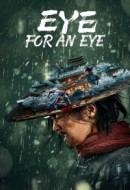 Gledaj Eye for an Eye Online sa Prevodom