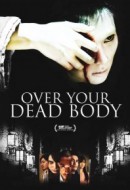 Gledaj Over Your Dead Body Online sa Prevodom
