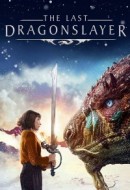 Gledaj The Last Dragonslayer Online sa Prevodom