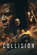 Gledaj Collision Online sa Prevodom