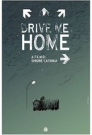 Gledaj Drive Me Home Online sa Prevodom