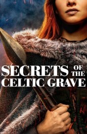Secrets of the Celtic Grave