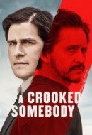 Gledaj A Crooked Somebody Online sa Prevodom