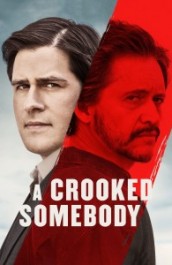 A Crooked Somebody
