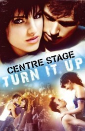 Center Stage : Turn It Up