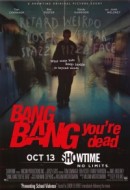 Gledaj Bang Bang You're Dead Online sa Prevodom