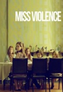 Gledaj Miss Violence Online sa Prevodom