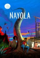 Gledaj Nayola Online sa Prevodom