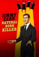 Gledaj Jimmy Carr: Natural Born Killer Online sa Prevodom