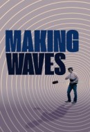 Gledaj Making Waves: The Art of Cinematic Sound Online sa Prevodom