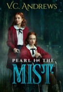 Gledaj V.C. Andrews' Pearl in the Mist Online sa Prevodom