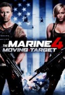 Gledaj The Marine 4: Moving Target Online sa Prevodom
