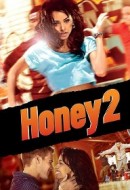Gledaj Honey 2 Online sa Prevodom