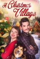 Gledaj A Christmas Village Online sa Prevodom