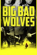 Gledaj Big Bad Wolves Online sa Prevodom