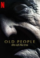 Gledaj Old People Online sa Prevodom