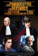 Gledaj The Prosecutor, the Defender, the Father and his Son Online sa Prevodom