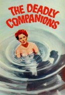 Gledaj The Deadly Companions Online sa Prevodom