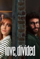 Gledaj Love, Divided Online sa Prevodom