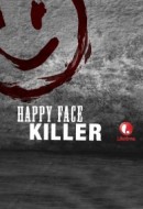 Gledaj Happy Face Killer Online sa Prevodom