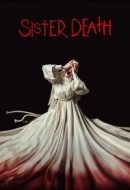 Gledaj Sister Death Online sa Prevodom