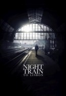 Gledaj Night Train to Lisbon Online sa Prevodom