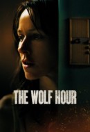 Gledaj The Wolf Hour Online sa Prevodom