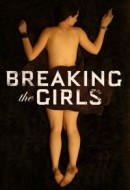 Gledaj Breaking the Girls Online sa Prevodom