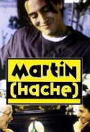 Gledaj Martin (Hache) Online sa Prevodom