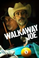 Gledaj Walkaway Joe Online sa Prevodom