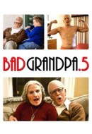 Gledaj Jackass Presents: Bad Grandpa .5 Online sa Prevodom