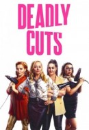Gledaj Deadly Cuts Online sa Prevodom
