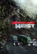 Gledaj The Hurricane Heist Online sa Prevodom