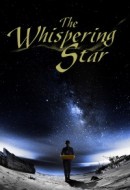 Gledaj The Whispering Star Online sa Prevodom