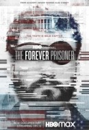 Gledaj The Forever Prisoner Online sa Prevodom