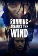 Gledaj Running Against the Wind Online sa Prevodom