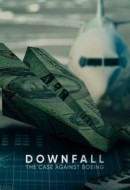 Gledaj Downfall: The Case Against Boeing Online sa Prevodom