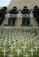 Gledaj The Necessary War Online sa Prevodom