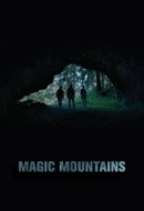 Gledaj Magic Mountains Online sa Prevodom