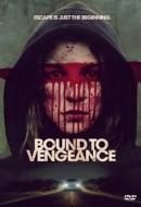 Gledaj Bound to Vengeance Online sa Prevodom