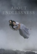 Gledaj About Endlessness Online sa Prevodom