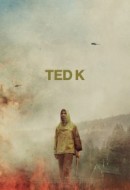 Gledaj Ted K Online sa Prevodom