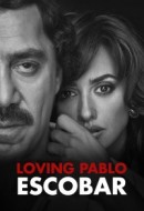 Gledaj Loving Pablo Online sa Prevodom