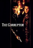 Gledaj The Corruptor Online sa Prevodom