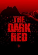 Gledaj The Dark Red Online sa Prevodom