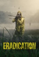 Gledaj Eradication Online sa Prevodom