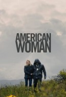 Gledaj American Woman Online sa Prevodom