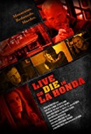 Gledaj Live or Die in La Honda Online sa Prevodom