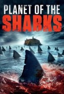 Gledaj Planet of the Sharks Online sa Prevodom