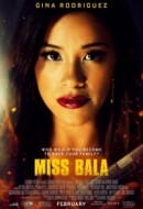 Gledaj Miss Bala Online sa Prevodom